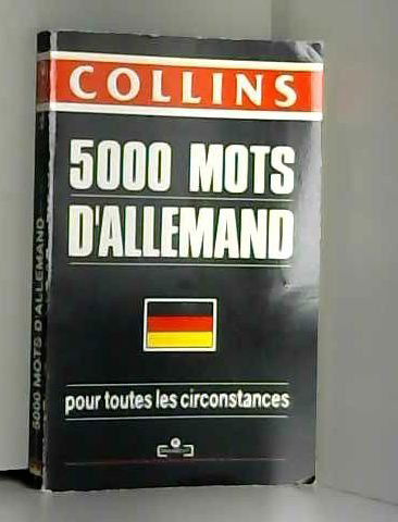 Connaître et utiliser 5.000 mots d'allemand : Collins