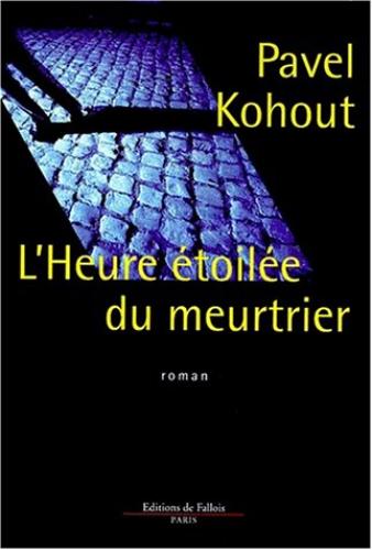 L'heure étoilée du meurtrier