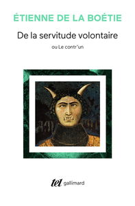 De la servitude volontaire ou Contr'un. Mémoire touchant l'édit de janvier 1562