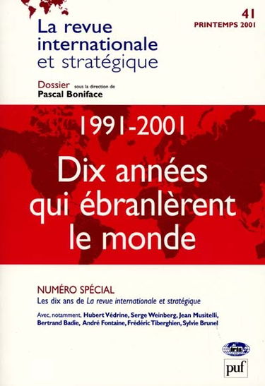 Revue internationale et stratégique, n° 41. Dix années qui ébranlèrent le monde