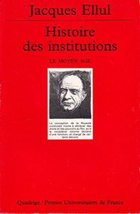 Histoire des institutions, tome 2 : Le Moyen Âge