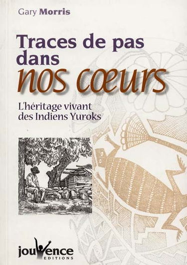 Traces de pas dans nos coeurs : l'héritage vivant des Indiens Yuroks