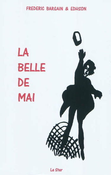 La belle de mai