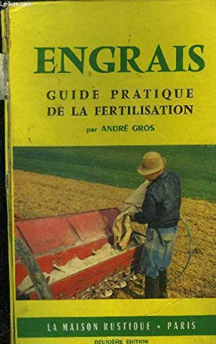ENGRAIS GUIDE PRATIQUE DE LA FERTILISATION