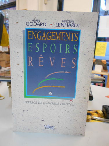 Engagements, espoirs, rêves