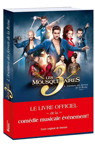 Les 3 mousquetaires : l'aventure des ferrets de la reine