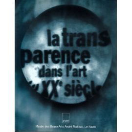La transparence dans l'art du XXe siècle