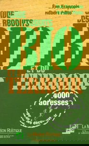 Guide des produits bio et du terroir : 4.000 adresses pour les découvrir