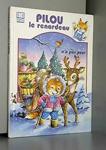 Pilou, le renardeau. Vol. 1. ... a une bonne idée