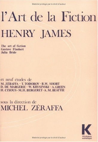 L'art de la fiction, Henry James : The art of fiction, Gustave Flaubert, Julia Bride et neufs études