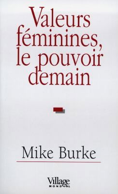 Valeurs féminines, le pouvoir demain