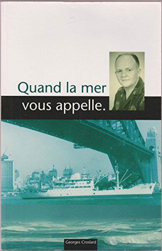 Quand la mer vous appelle