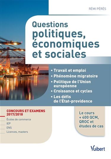 Questions politiques, économiques et sociales : concours et examens 2017-2018