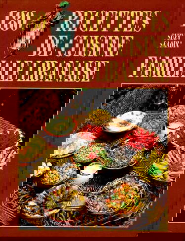 180 recettes de cuisine familiale libanaise