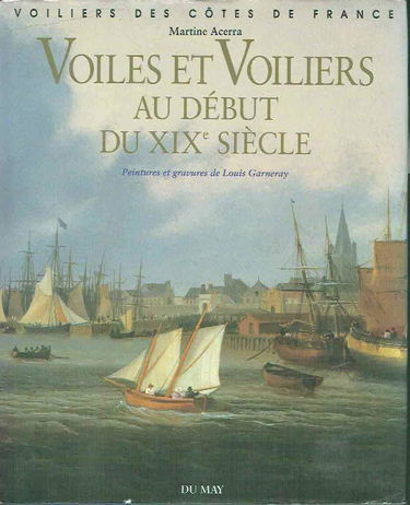 Voiles et voiliers au début du XIXe siècle