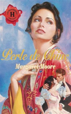 Perle de Chine : Collection : Harlequin les historiques n° 89