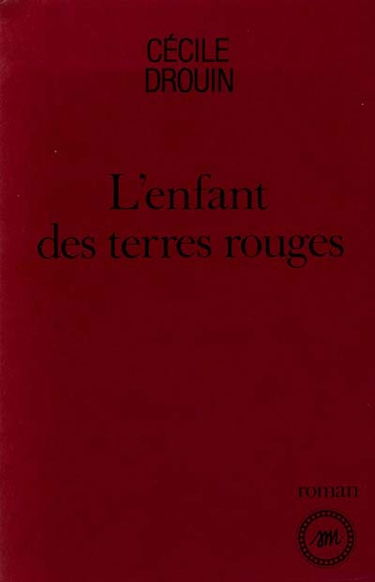 L'Enfant des terres rouges