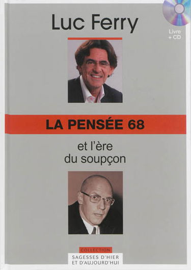 La pensée 68 et l'ère du soupçon