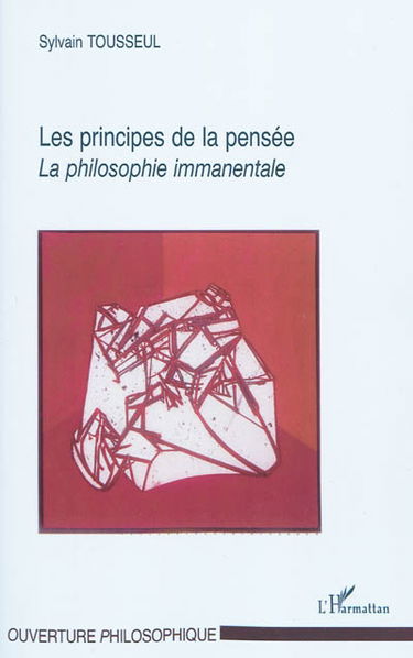 Les principes de la pensée : la philosophie immanentale