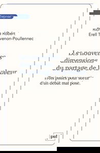 Les nouvelles dimensions du partage de la valeur: Trois pistes pour sortir d'un débat mal posé