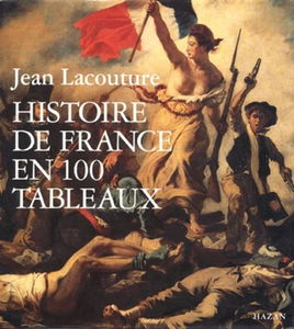 Histoire de France en 100 tableaux