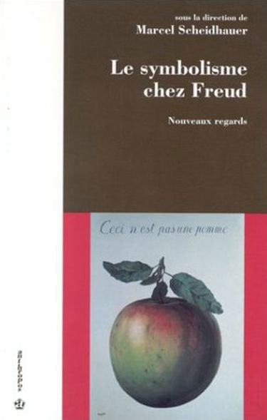 Le symbolisme chez Freud : nouveaux regards