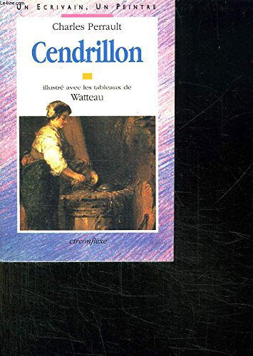 Cendrillon : d'après Charles Perrault