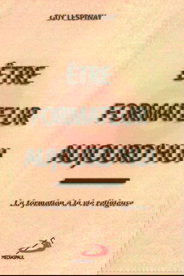 ETRE FORMATEUR AUJOURD'HUI