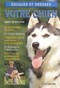 Eduquer et dresser votre chien