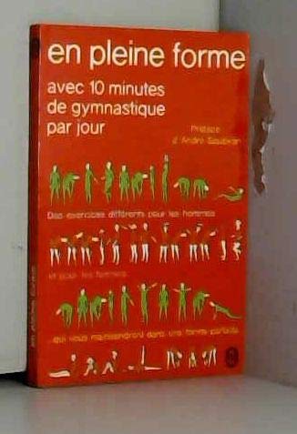 En pleine forme avec 10 minutes de gymnastique par jour