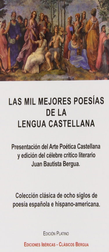 Couverture de LAS MIL MEJORES POESIAS DE LA LENGUA CASTELLANA: EDICION PLATINO