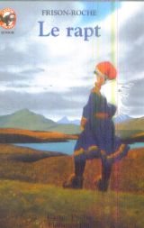 Rapt (Le): - AVENTURE, DES 11/12 ANS