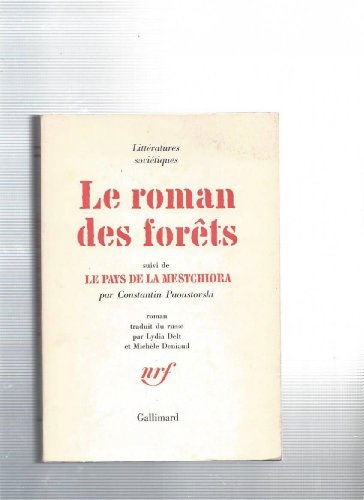 Le roman des forêts. Le pays de la Mestchiora