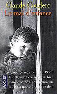Le Mal d'enfance : récit