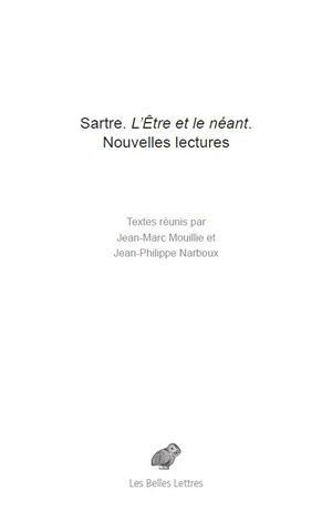 Sartre, L'être et le néant : nouvelles lectures