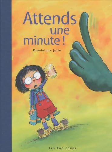 Attends une minute !