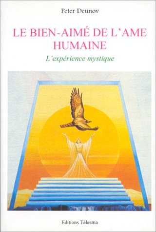 Le bien-aimé de l'âme : l'expérience mythique