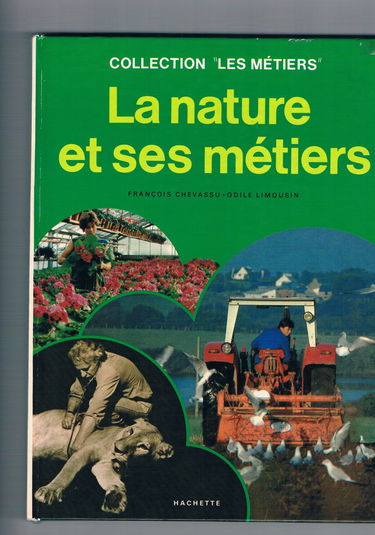 La Nature et ses métiers