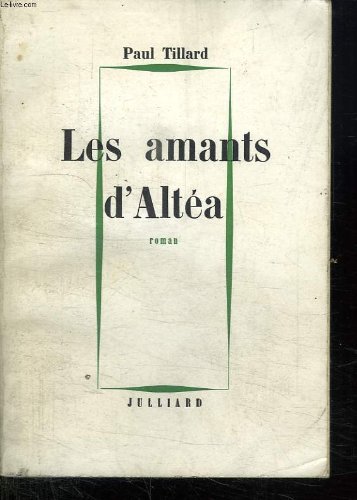 Couverture de Les Amants d'Altéa par Paul Tillard