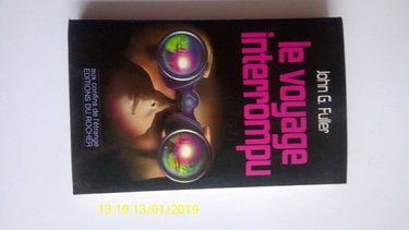 Couverture de Le voyage interrompu : deux heures à bord d'un OVNI