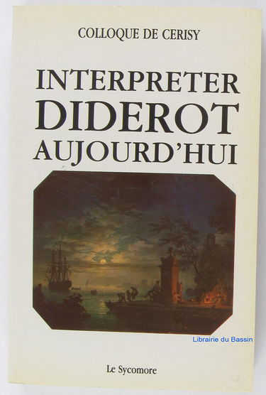 Interpréter Diderot aujourd'hui