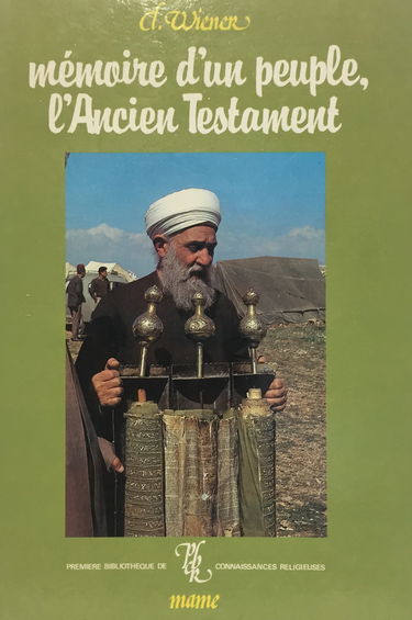 Mémoire d'un peuple, l'ancien testament