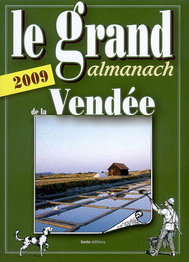 Le grand almanach de la Vendée 2009