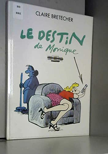 Le destin de Monique