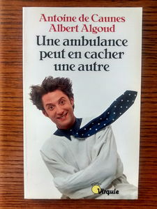 Une ambulance peut en cacher une autre