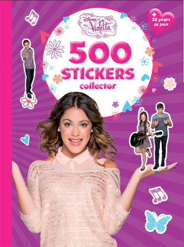 Violetta : 500 stickers collector