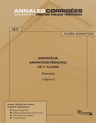 Couverture de Animateur, animateur principal de 2e classe : concours, catégorie B, filière animation, 2021 : concours externes, internes et 3e concours par Centre interdépartemental de gestion de la petite couronne de la région d'Ile-de-France