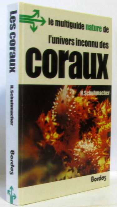 L'Univers inconnu des coraux