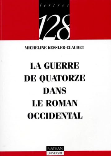 La guerre de quatorze dans le roman occidental