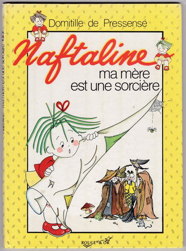 Naftaline. Vol. 8. Ma mère est une sorcière